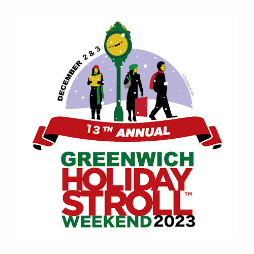 13th Annual Greenwich Holiday Stroll Weekend (EVENT PENDING)