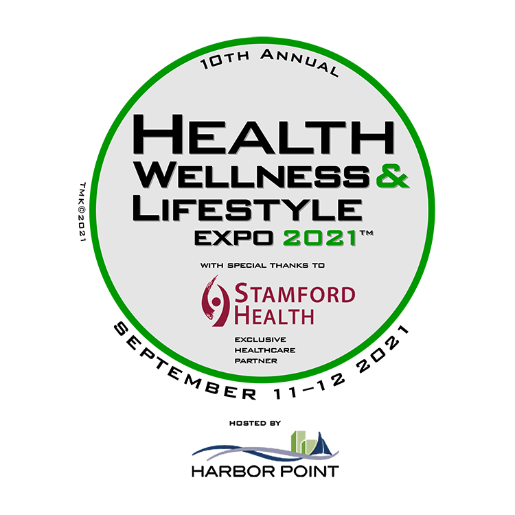 10th Annual Health Wellness & Lifestyle Expo 2021 with special thanks to Stamford Health, Exclusive Healthcare Partner
